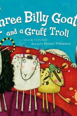 Cover of Three Goat's Gruff and a Grumpy Troll
