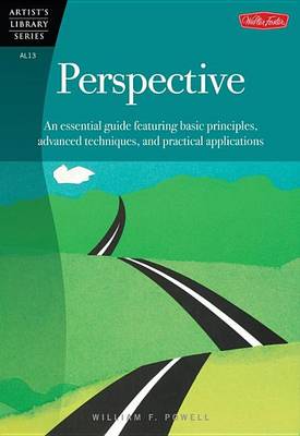 Book cover for Perspective: An Essential Guide Featuring Basic Principles, Advanced Techniques, and Practical Applications