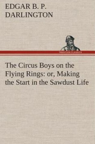 Cover of The Circus Boys on the Flying Rings