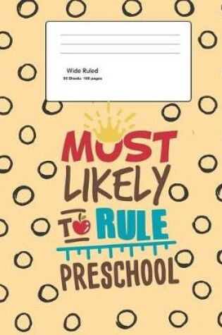 Cover of Most Likely To Rule Preschool