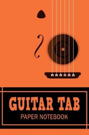 Cover of Guitar Tab Paper Notebook