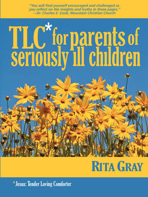 Book cover for TLC for Parents of Seriously Ill Children