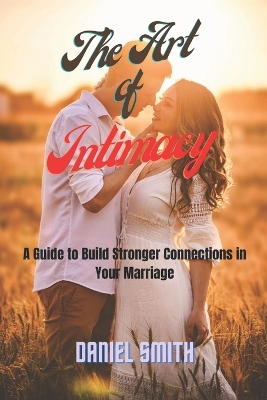 Book cover for The Art of Intimacy