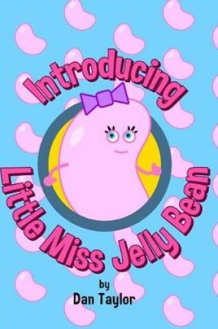 Cover of Introducing Little Miss Jelly Bean