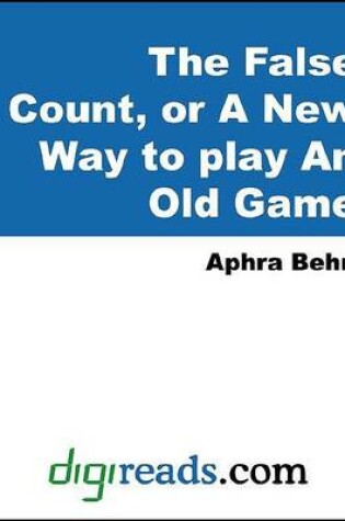 Cover of The False Count, or a New Way to Play an Old Game