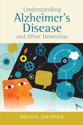 Book cover for Understanding Alzheimer's Disease and Other Dementias