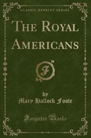 Cover of The Royal Americans (Classic Reprint)