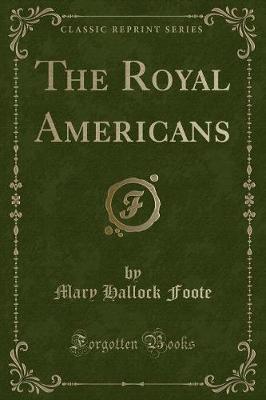 Book cover for The Royal Americans (Classic Reprint)