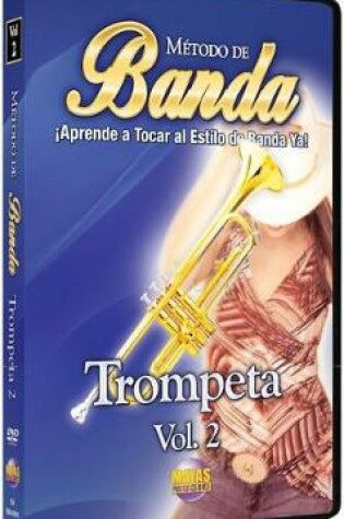 Cover of Metodo de Banda -- Trompeta, Vol 2