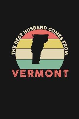 Book cover for The Best Husband Comes From Vermont