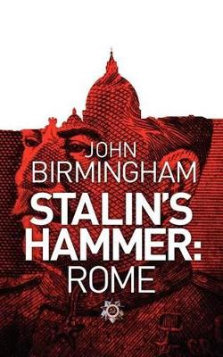 Cover of Stalin's Hammer: Rome