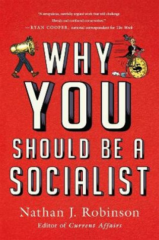 Cover of Why You Should Be a Socialist