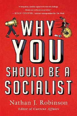 Book cover for Why You Should Be a Socialist