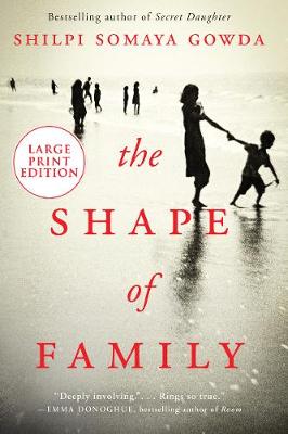 Book cover for The Shape Of Family [Large Print]