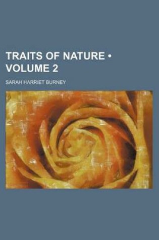 Cover of Traits of Nature (Volume 2)