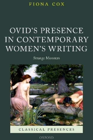 Cover of Ovid's Presence in Contemporary Women's Writing