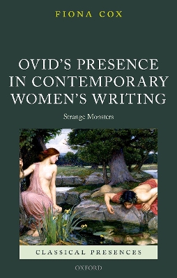 Cover of Ovid's Presence in Contemporary Women's Writing