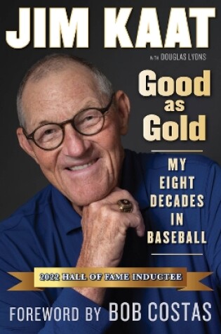 Cover of Jim Kaat: Good As Gold