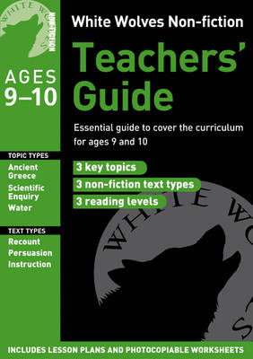 Book cover for White Wolves Non-Fiction Teachers' Guide Ages 9-10