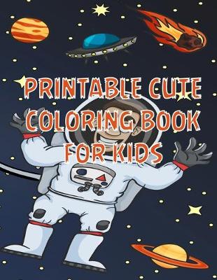 Book cover for Printable Cute Coloring Book for Kids. Robot Coloring Book. Robot Coloring Book For Kids. 50 Pages - 8.5"x 11"