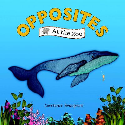 Book cover for Opposites at the Zoo