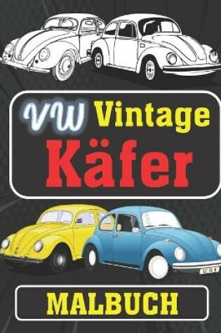 Cover of VW Vintage Käfer Malbuch