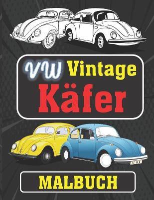 Book cover for VW Vintage Käfer Malbuch