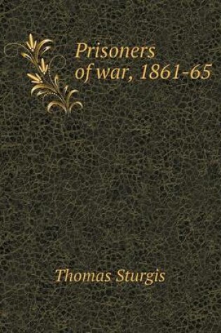 Cover of Prisoners of War, 1861-65