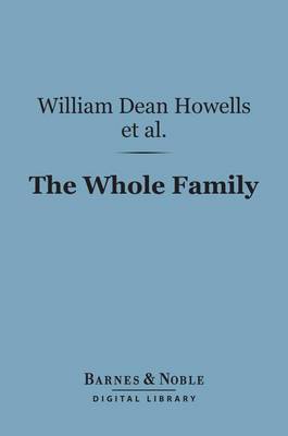 Cover of The Whole Family (Barnes & Noble Digital Library)