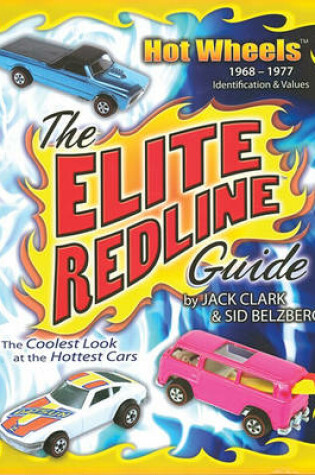 Cover of Hot Wheels: The Elite Redline Guide