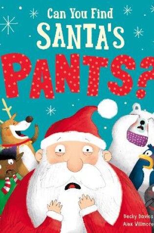 Cover of Can You Find Santa’s Pants?