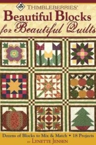 Cover of Thimbleberries® Beautiful Blocks for Beautiful Quilts