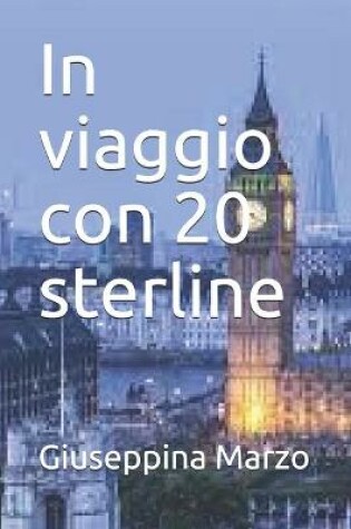 Cover of In viaggio con 20 sterline