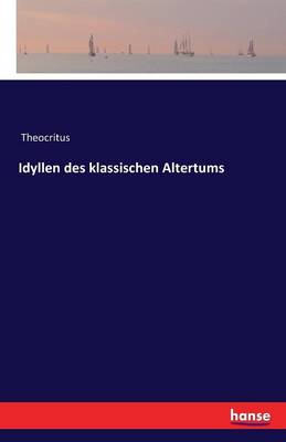 Book cover for Idyllen des klassischen Altertums