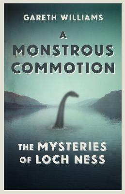 Book cover for A Monstrous Commotion