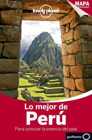 Cover of Lonely Planet Lo Mejor de Peru