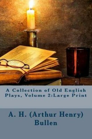 Cover of A Collection of Old English Plays, Volume 2