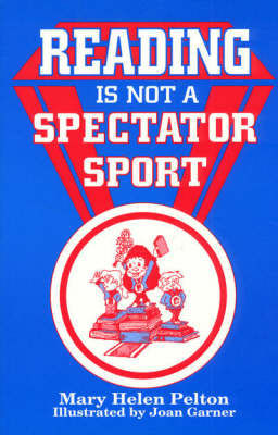 Book cover for Reading is not Spectator Sport