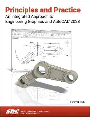 Book cover for Principles and Practice An Integrated Approach to Engineering Graphics and AutoCAD 2023