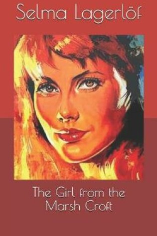 Cover of The Girl from the Marsh Croft