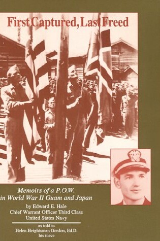 Cover of First Captured, Last Freed