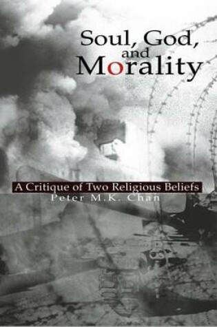 Cover of Soul, God, and Morality
