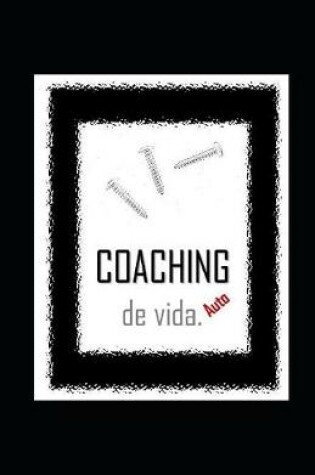 Cover of AutoCOACHING de vida