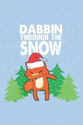 Cover of Dabbin through the snow