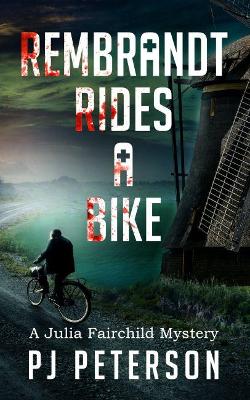 Book cover for Rembrandt Rides a Bike