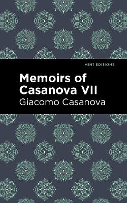 Book cover for Memoirs of Casanova Volume VII