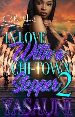 Book cover for In Love With A Chi-Town Stepper 2