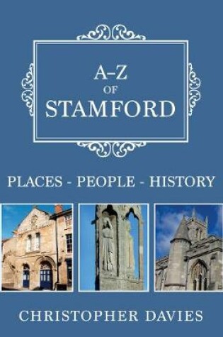 Cover of A-Z of Stamford