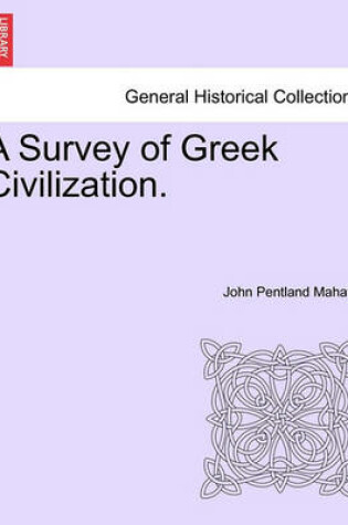 Cover of A Survey of Greek Civilization.