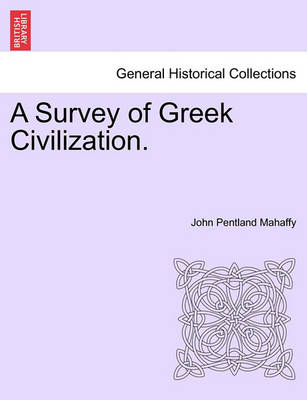 Book cover for A Survey of Greek Civilization.